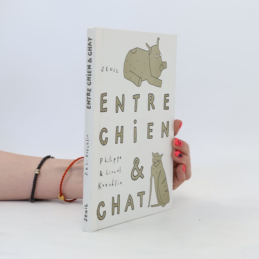 Lionel Koechlin Entre chien & chat
