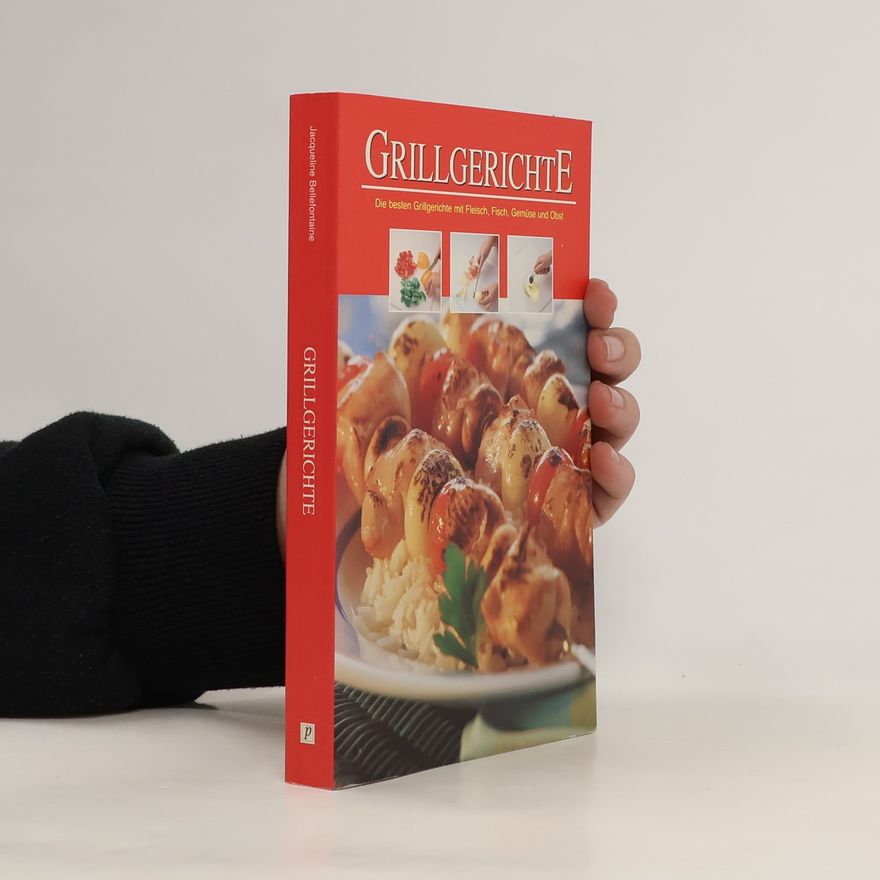 Autorenkollektiv Grillgerichte