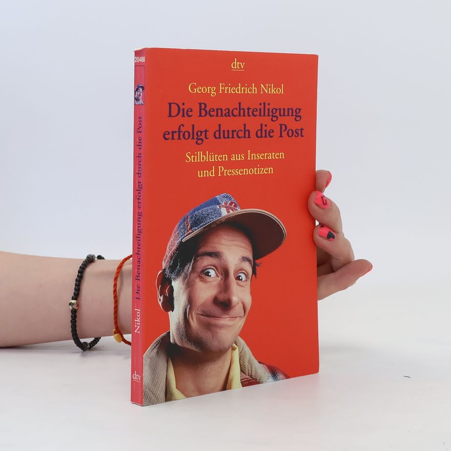 Friedrich Nikol Die Benachteiligung erfolgt durch die Post