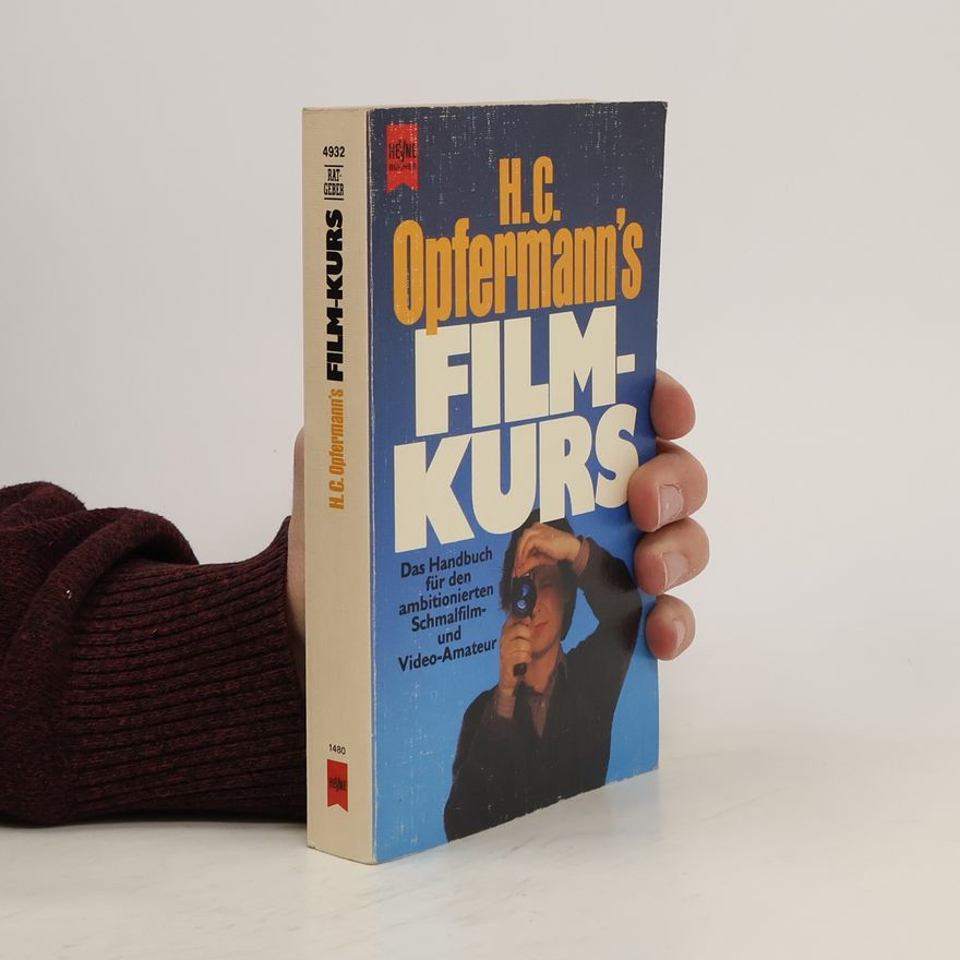 Hans-Carl Opfermann H. C. Opfermann's Filmkurs