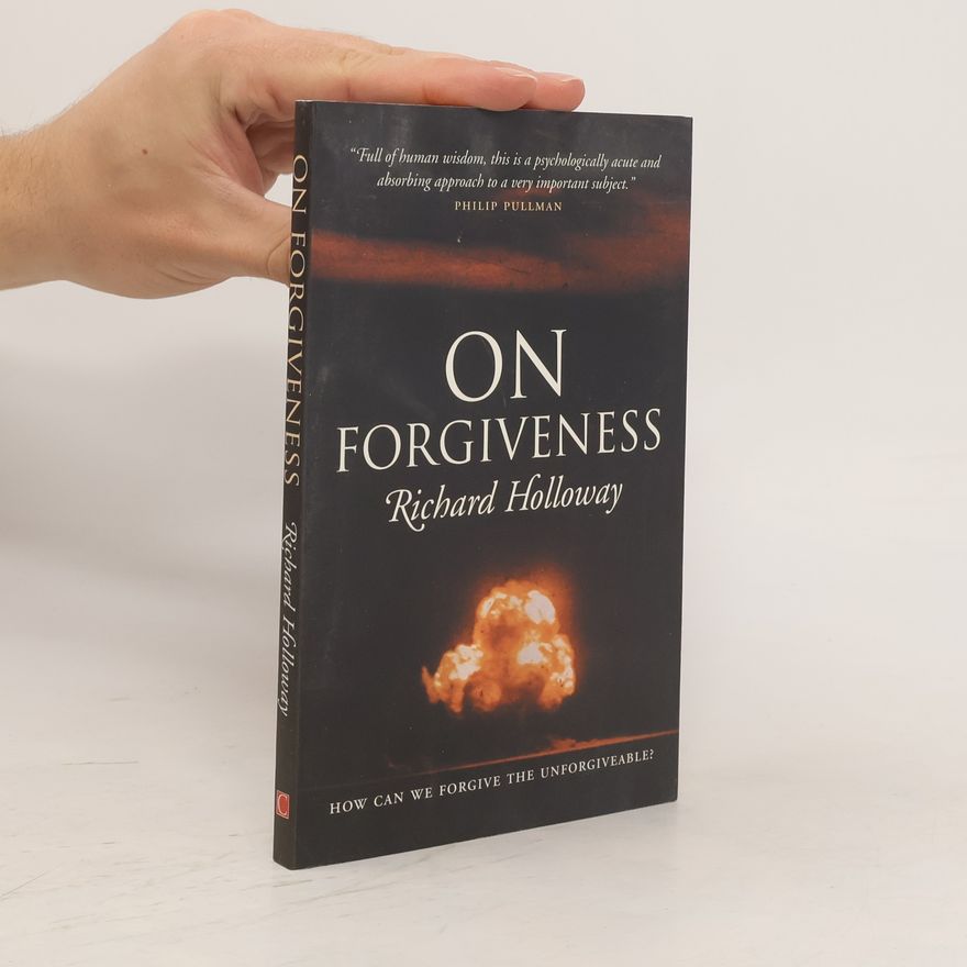 Richard Holloway On Forgiveness