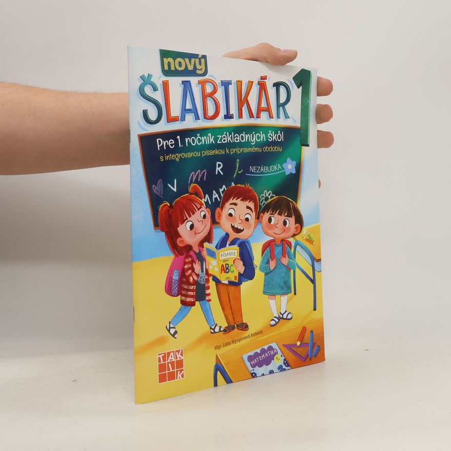 Ľuba Nguyenová Anhová Nový šlabikár pre 1. ročník základných škôl