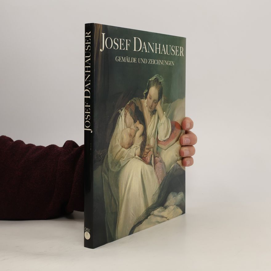 Josef Danhauser Gemälde und Zeichnungen