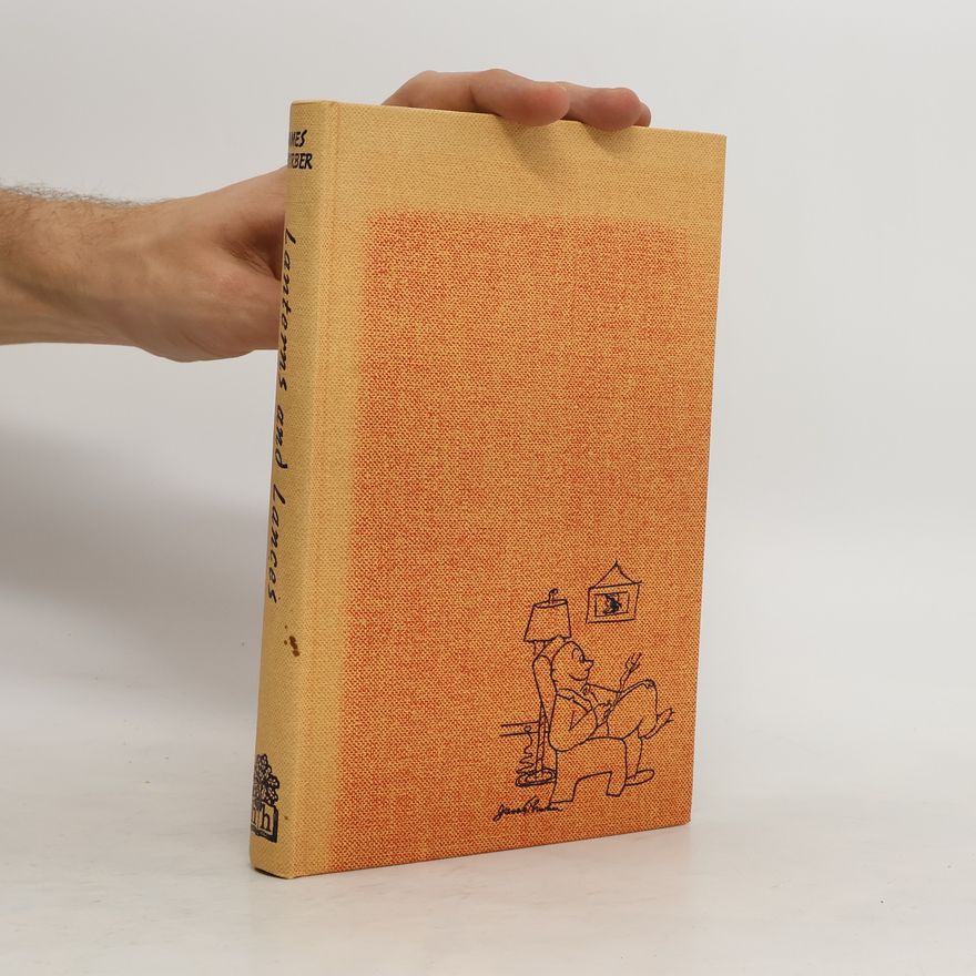 James Thurber Lanterns and Lances