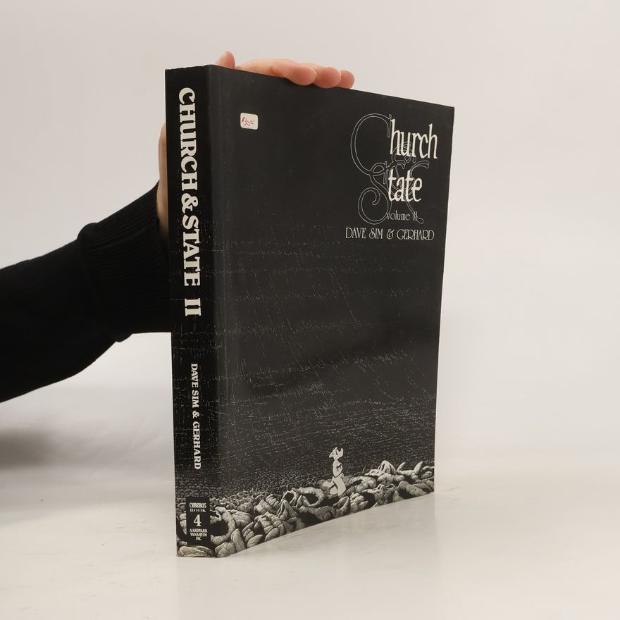 Dave Sim Church & State. Volume II.