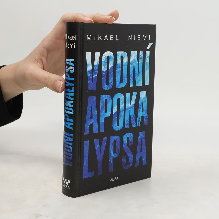 Mikael Niemi Vodní apokalypsa
