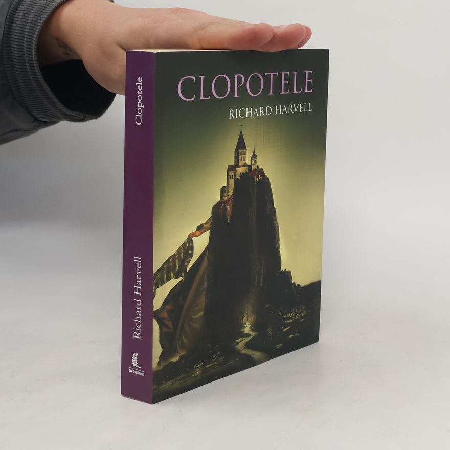 Richard Harvell Clopotele