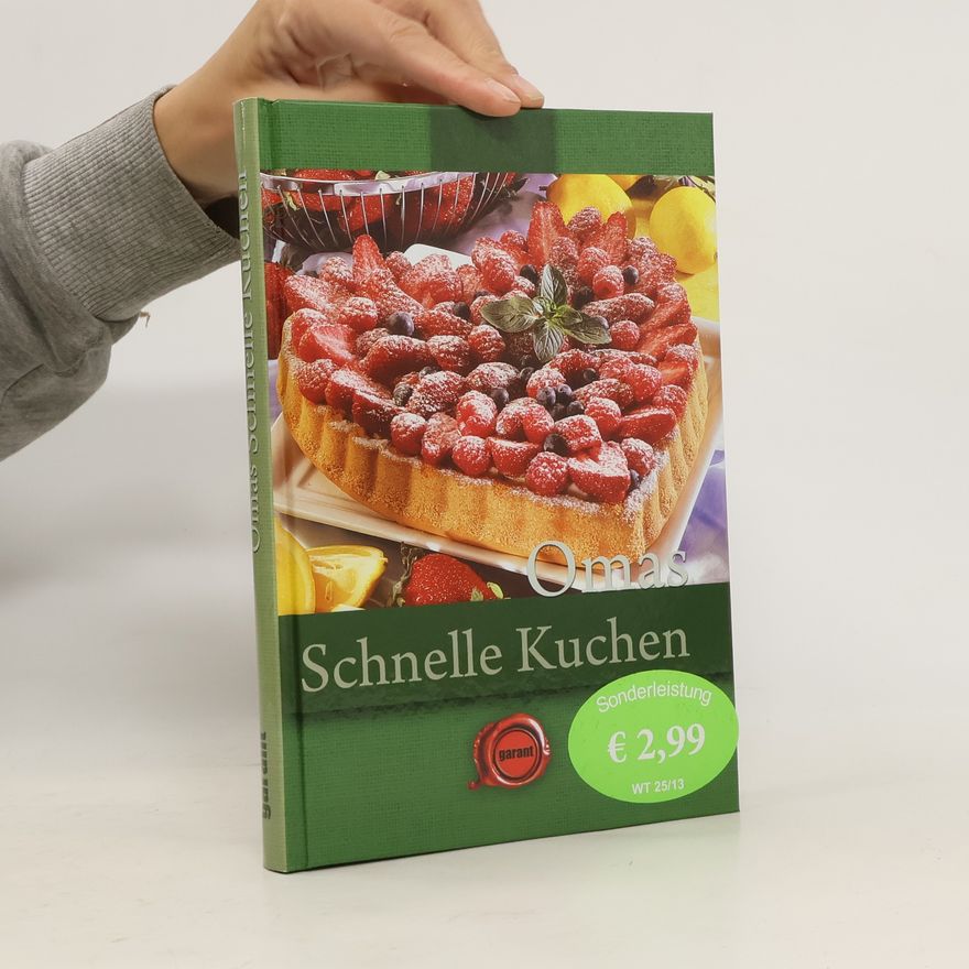 Autorenkollektiv Omas schnelle Kuchen