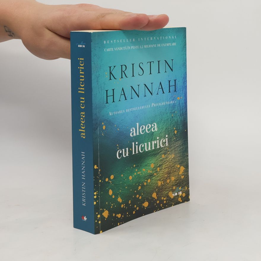 Kristin Hannah Aleea cu licurici