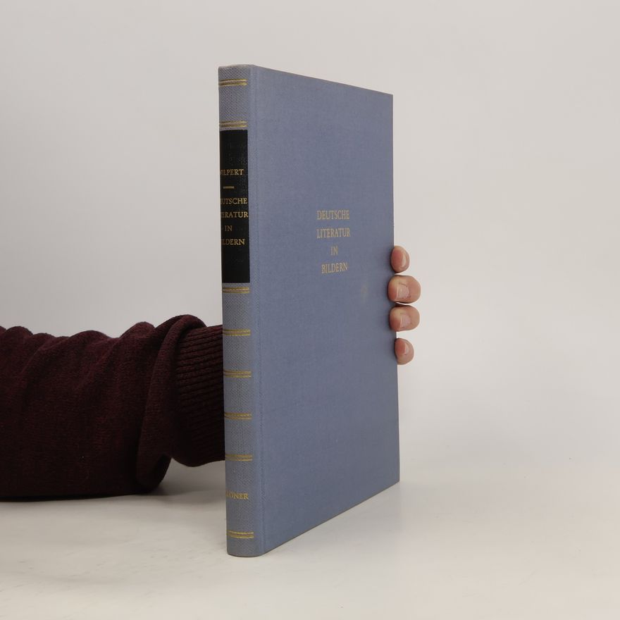 Gero von Wilpert Deutsche Literatur in Bildern