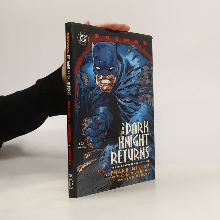 Frank Miller Batman. The Dark Knight Returns