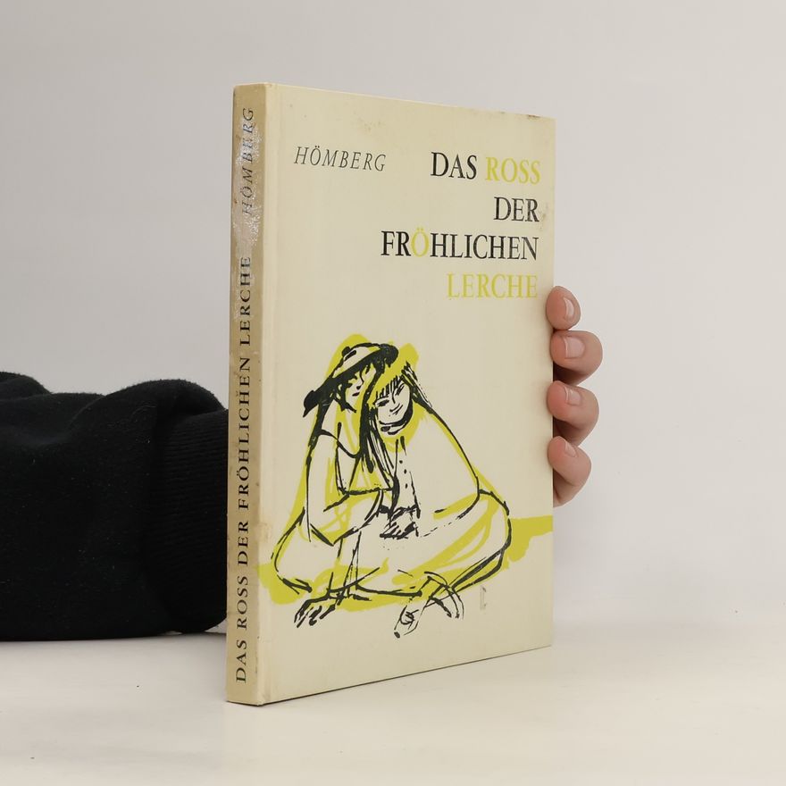 Hans Hömberg Das Ross der fröhlichen Lerche