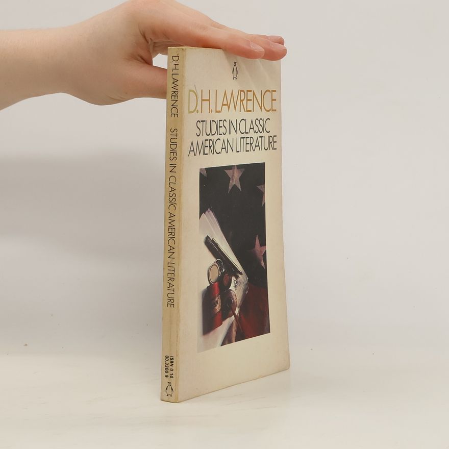 David Herbert Lawrence Studies in classic American literature