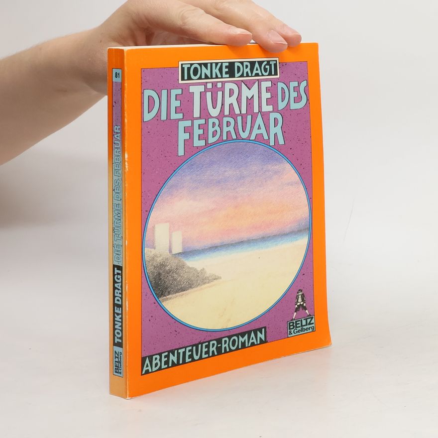 Tonke Dragt Die Türme des Februar