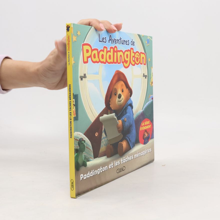Kolektív autorov Les aventures de Paddington. Paddington et les tâches ménagères