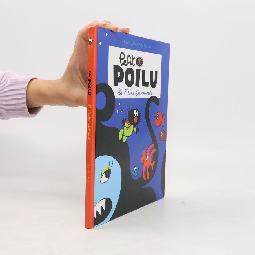 Fraipont Bailly Petit Poilu: La Sirene Gourmande