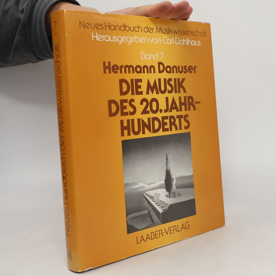 Hermann Danuser Die Musik des 20. Jahrhunderts