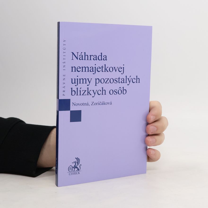 Veronika Zoričáková Náhrada nemajetkovej ujmy pozostalých blízkych osôb