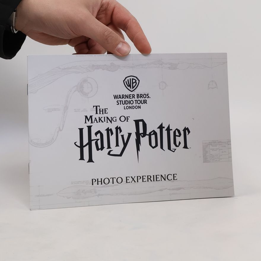 AA.VV. The Making of Harry Potter. Photo Experience