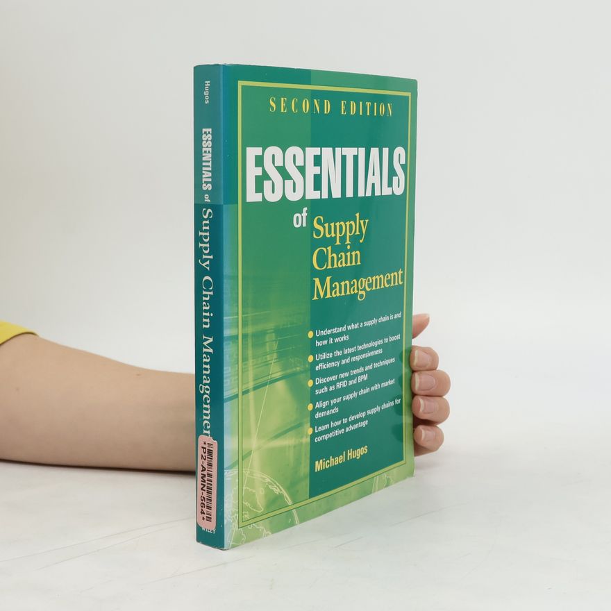 Michael Hugos Essentials of supply chain management