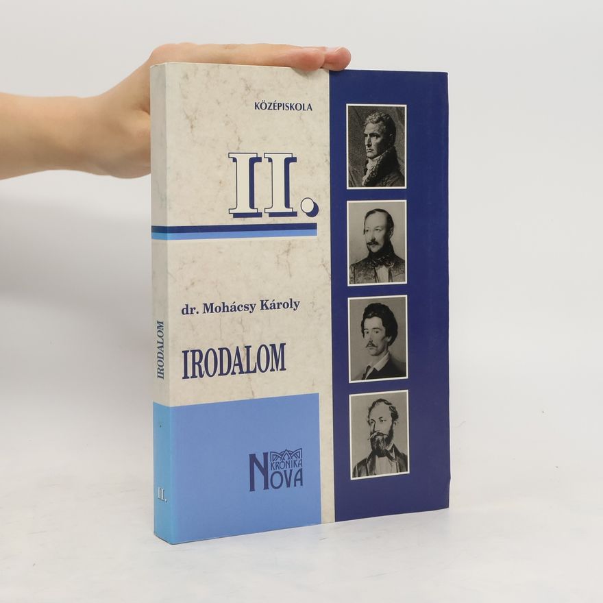 Károly Mohácsy Irodalom