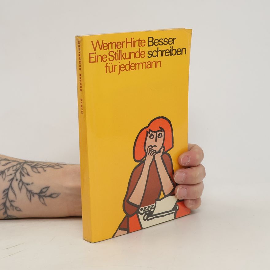 Werner Hirte Besser schreiben