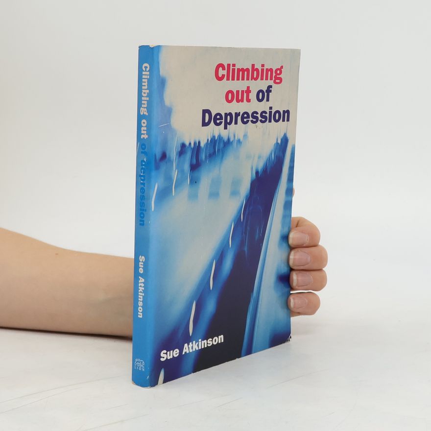 Sue Atkinson Climbing Out of Depression