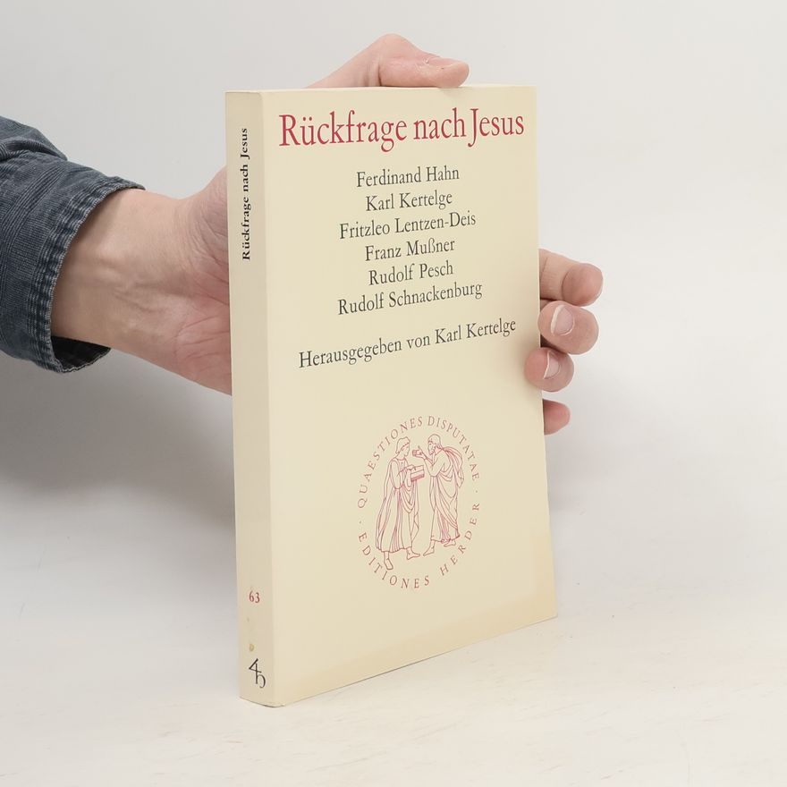 Kolektiv autorů Rückfrage nach Jesus