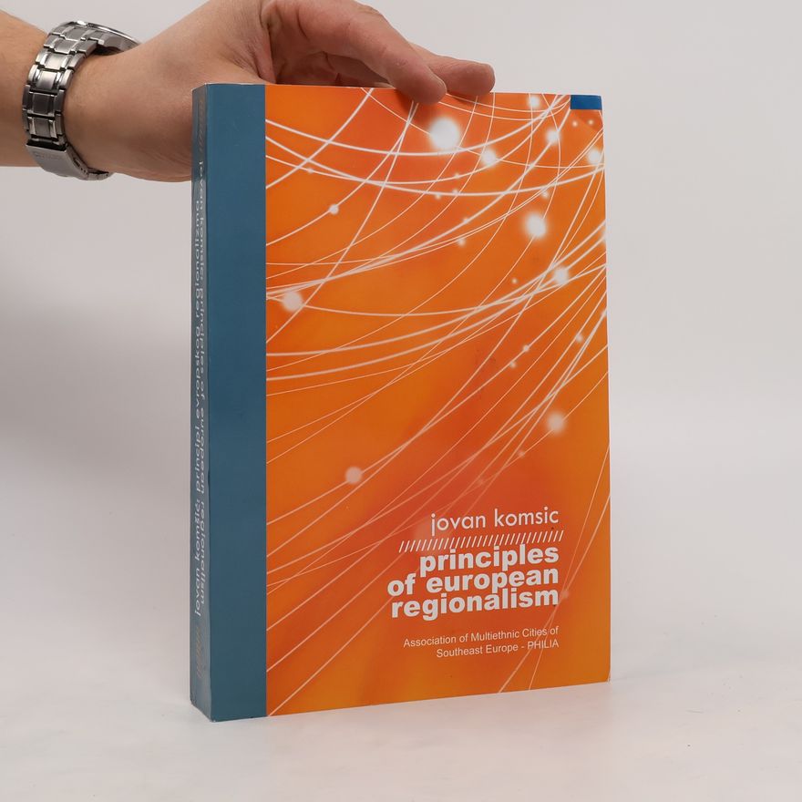 Jovan Komšić Principles of European regionalism