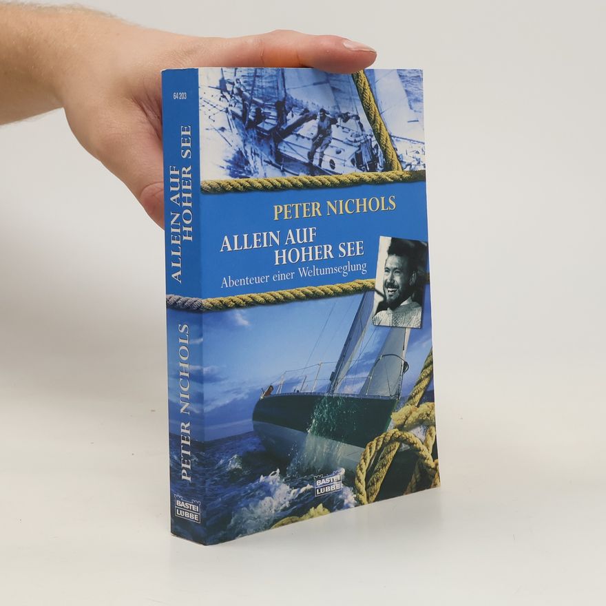 Peter Nichols Allein auf hoher See