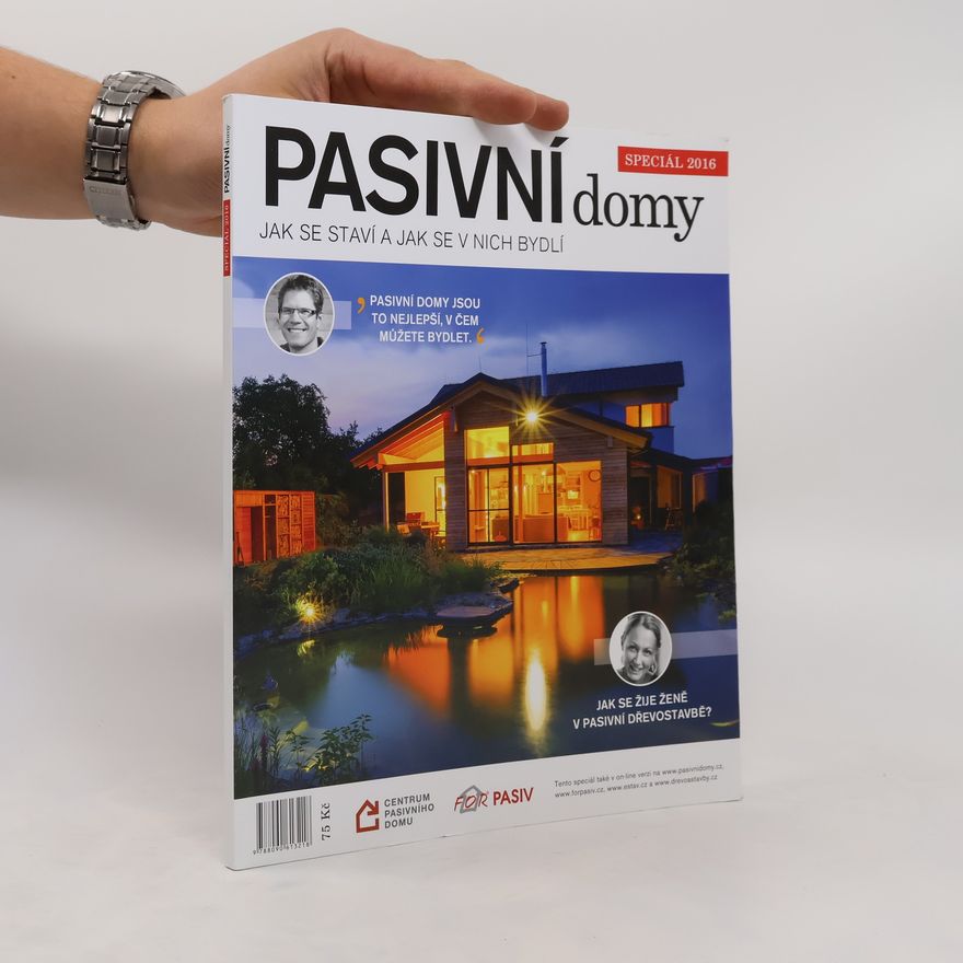 Kolektiv autorů Pasivní domy. Jak se staví a jak se v nich bydlí
