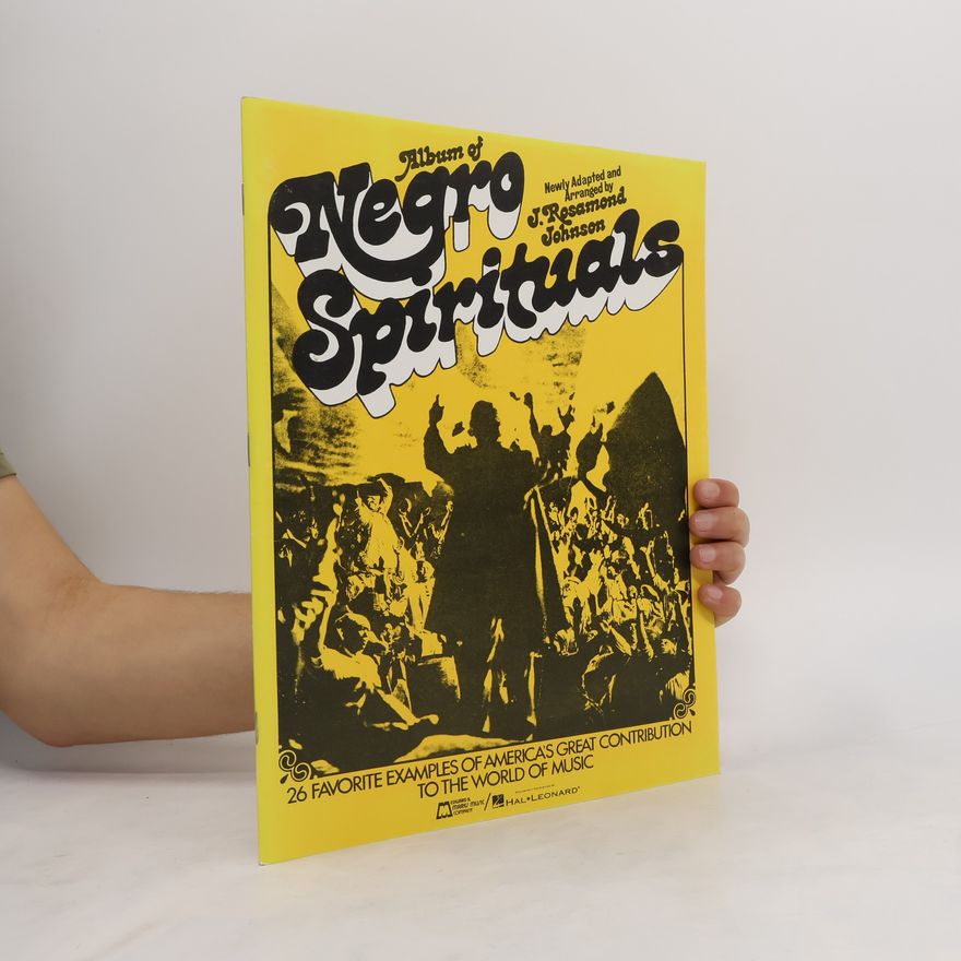J. Rosamond Johnson Album of Negro Spirituals