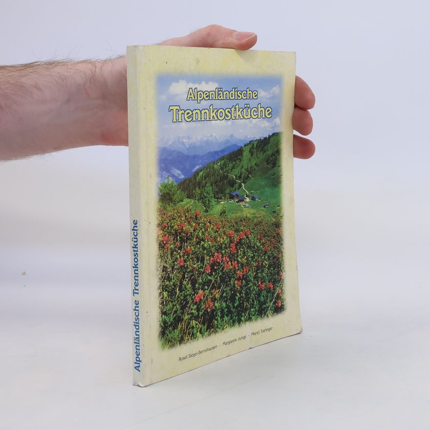 Various authors Alpenländische Trennkostküche