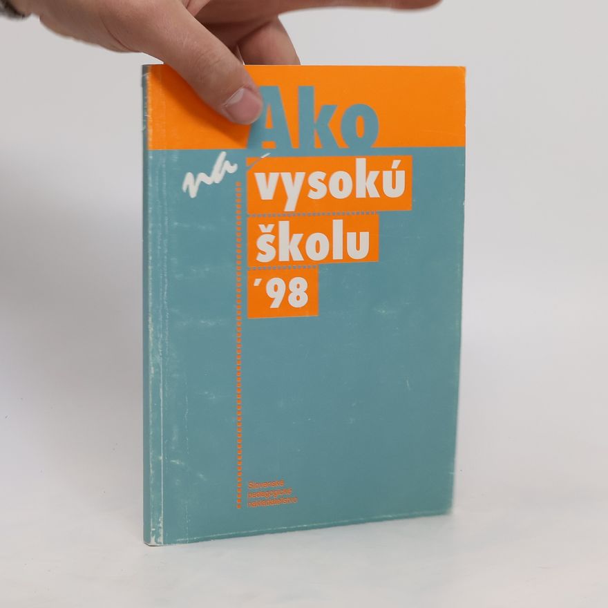 Collectif d'auteurs Ako na vysokú školu