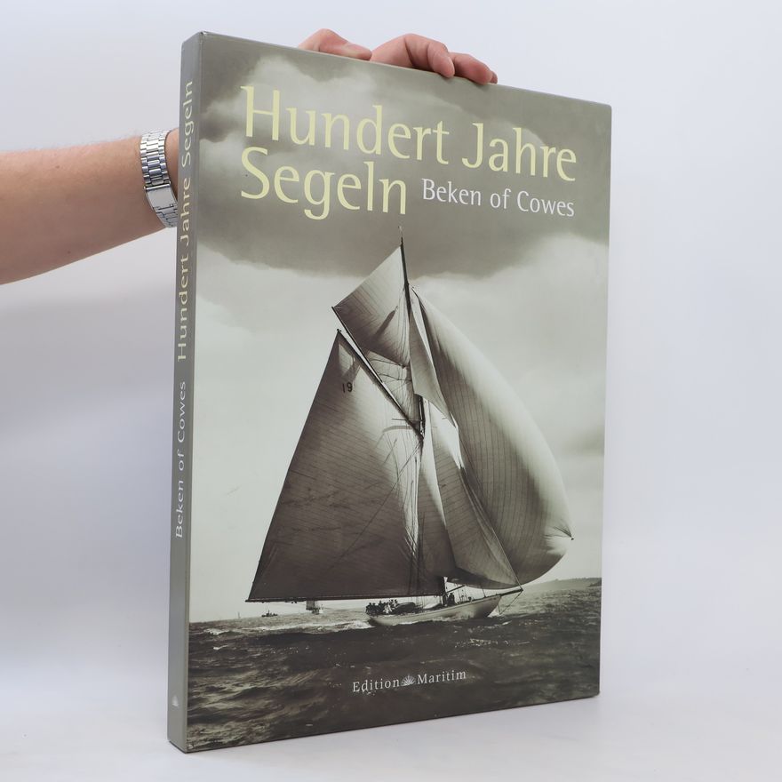 Svante Domizlaff Hundert Jahre Segeln