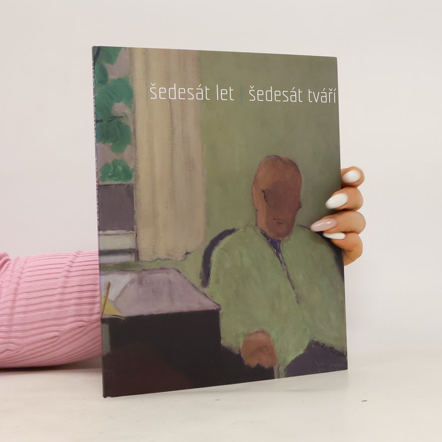 Kolektív autorov Šedesát let, šedesát tváří