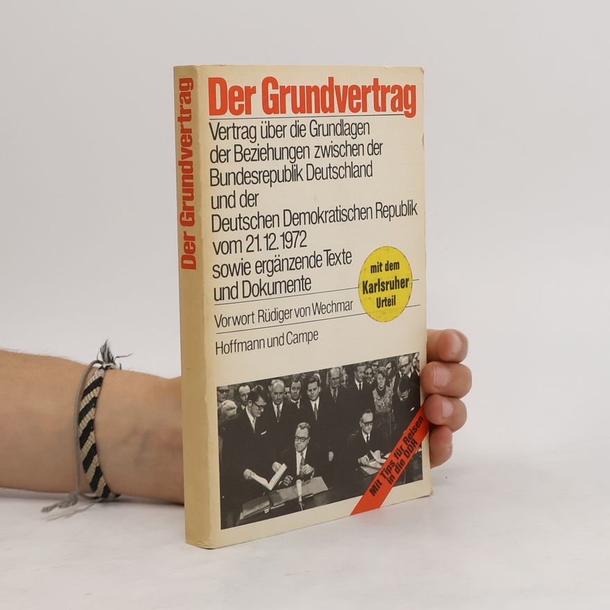 Rüdiger von Wechmar Der Grundvertrag