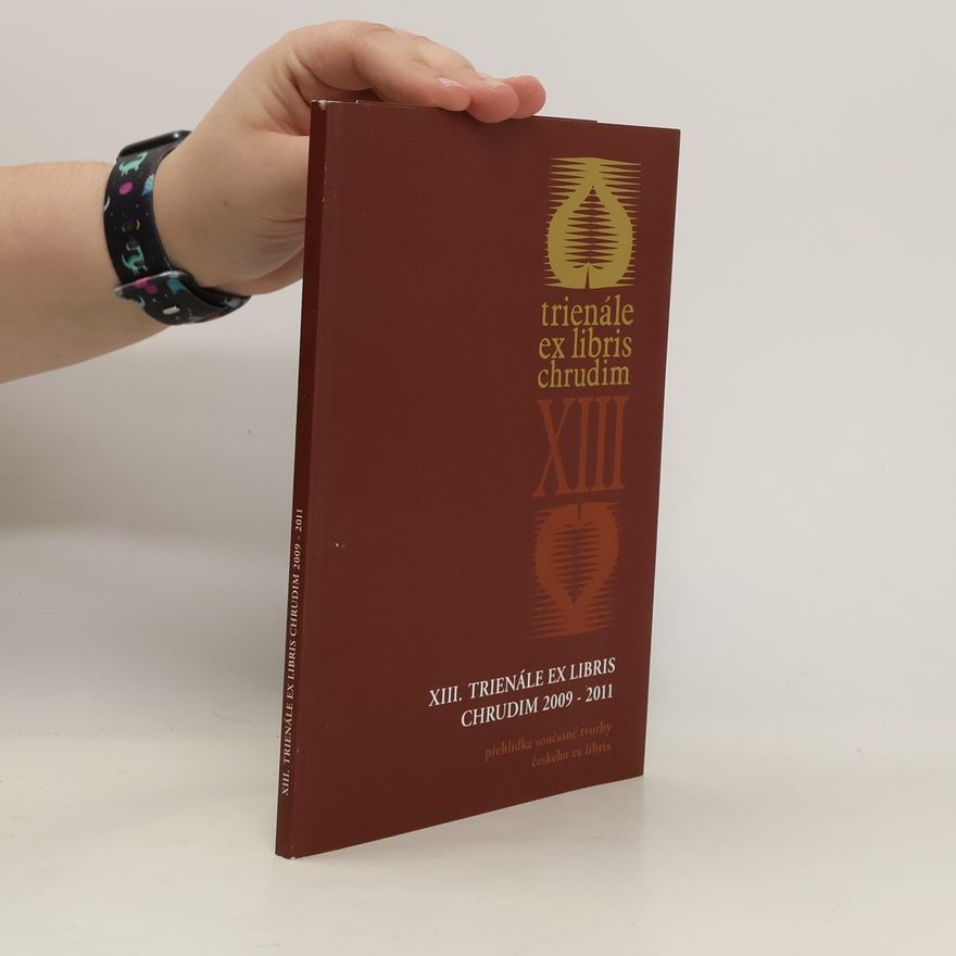 Kolektív autorov XIII. trienále ex libris Chrudim 2009 - 2011