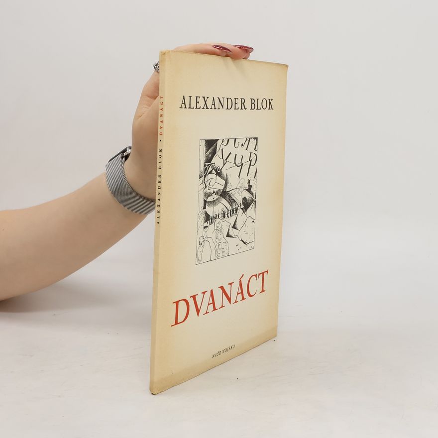 Alexandr Blok Dvanáct