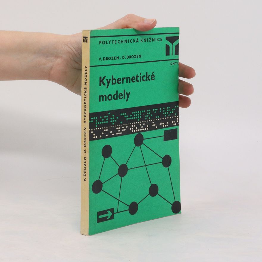 Daniel Drozen Kybernetické modely
