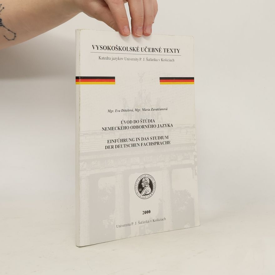 Mária Zavatčanová Úvod do štúdia nemeckého odborného jazyka. Einführung in das Studium der deutschen Fachsprache