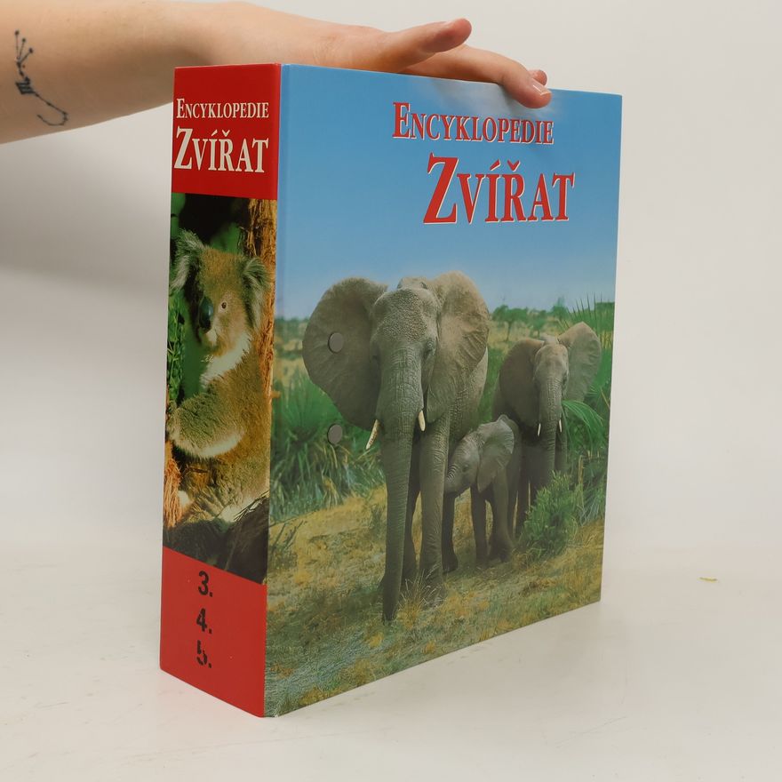 Autorenkollektiv Encyklopedie zvířat 3., 4., 5.