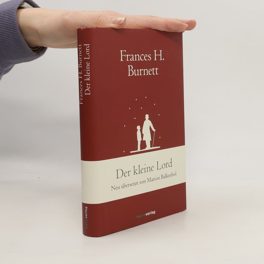 Frances Hodgson Burnett Der kleine Lord