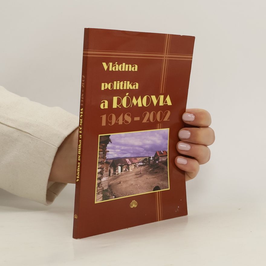 Michal Šebesta Vládna politika a Rómovia, 1948-2002