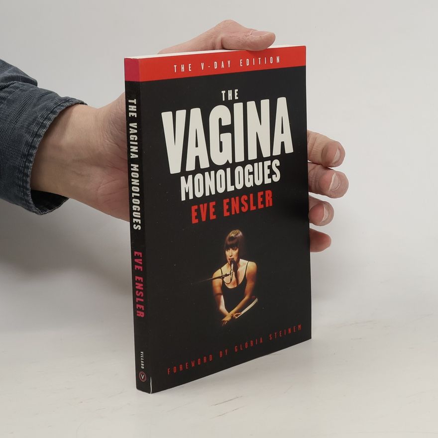 Eve Ensler The vagina monologues