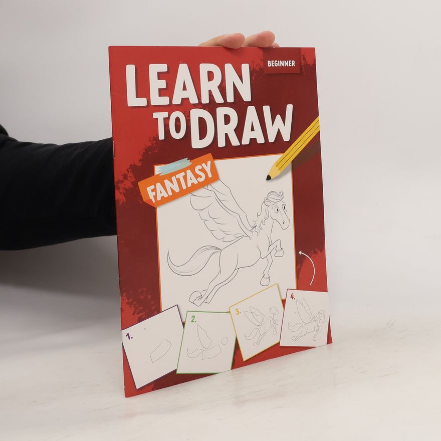 Autorenkollektiv Learn to Draw Fantasy. Beginner