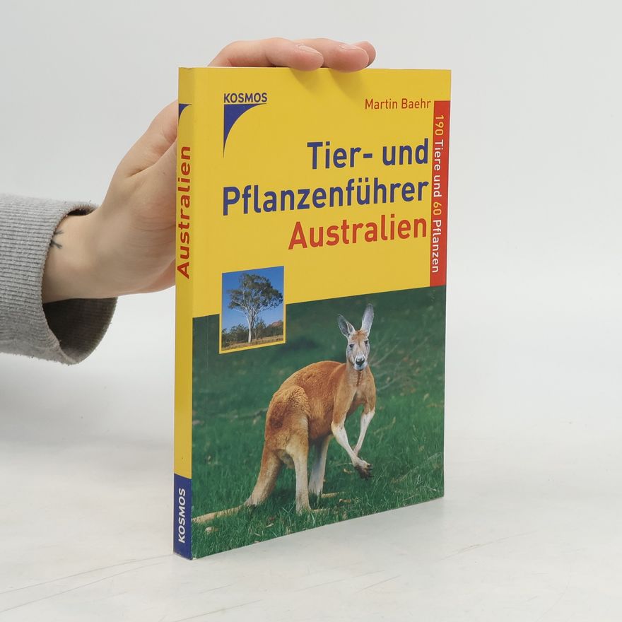 Martin Baehr Tier- und Pflanzenführer Australien
