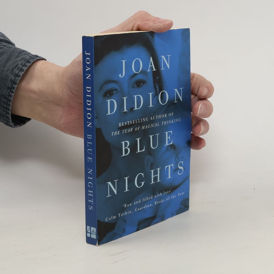 Joan Didion Blue Nights. Blaue Stunden, englische Ausgabe