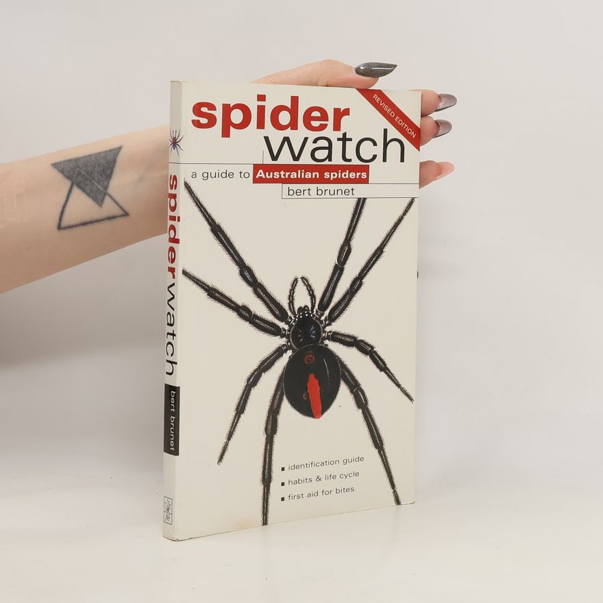 Bert Brunet Spiderwatch