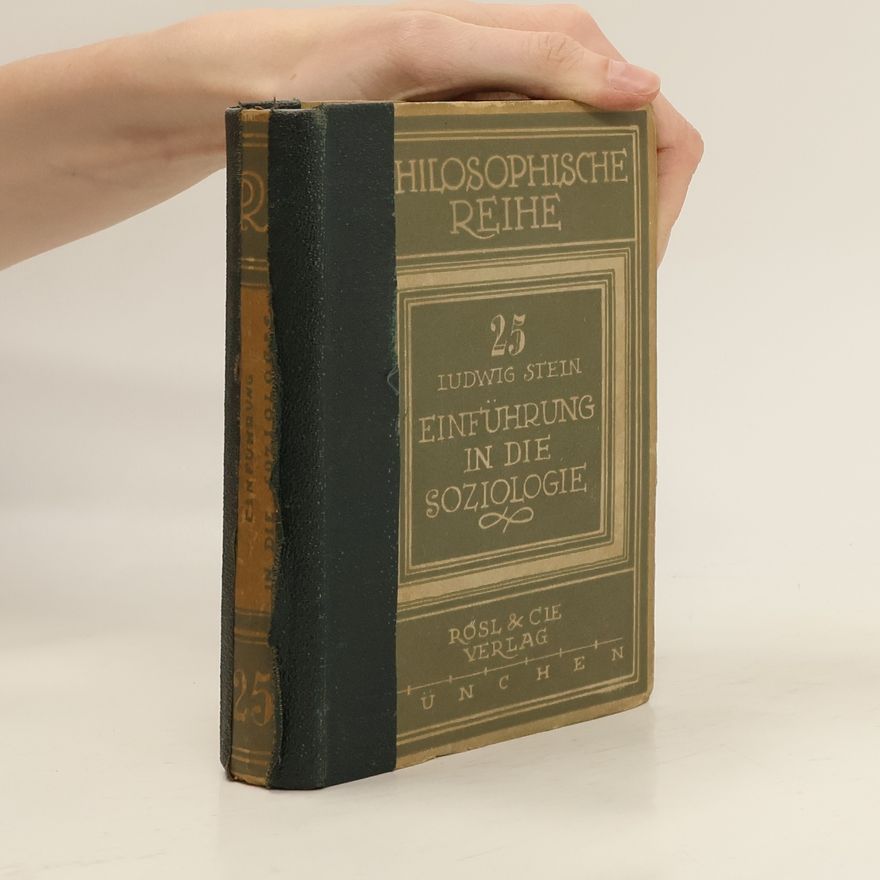 Ludwig Stein Einführung in die Soziologie